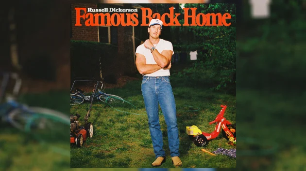 As long as Russell Dickersons Famous Back Home, hes happy