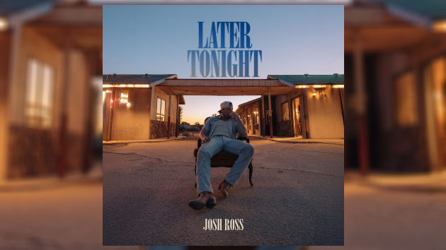 Josh Ross almost called his debut album ‘Nobody from Nowhere’
