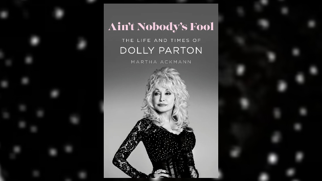 ‘Ain’t Nobody’s Fool’: New Dolly bio will arrive before year’s end