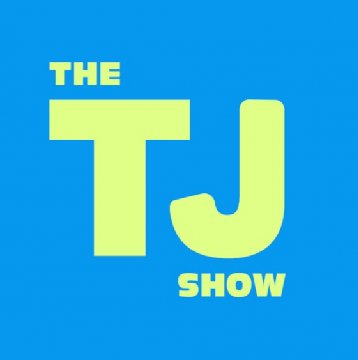 The TJ Show