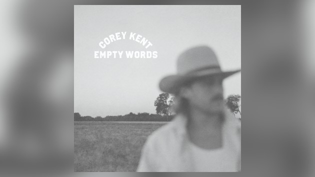 Corey Kent is ‘so stoked’ to release ‘Empty Words’ ahead of schedule