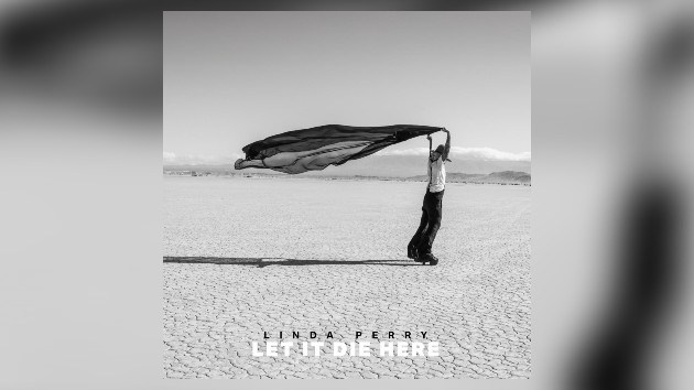Linda Perry details upcoming solo album, ‘Let It Die Here’