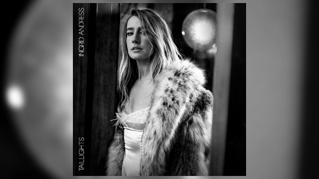 Ingrid Andress can ‘see a one-night stand coming’ in ‘Taillights’