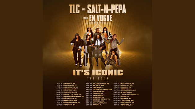 TLC and ﻿Salt-N-Pepa announce It’s Iconic Tour with En Vogue