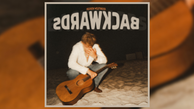 Hudson Westbrook’s new music is ‘Backwards’
