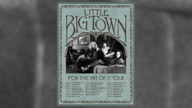 Little Big Town’s touring For the Art of It