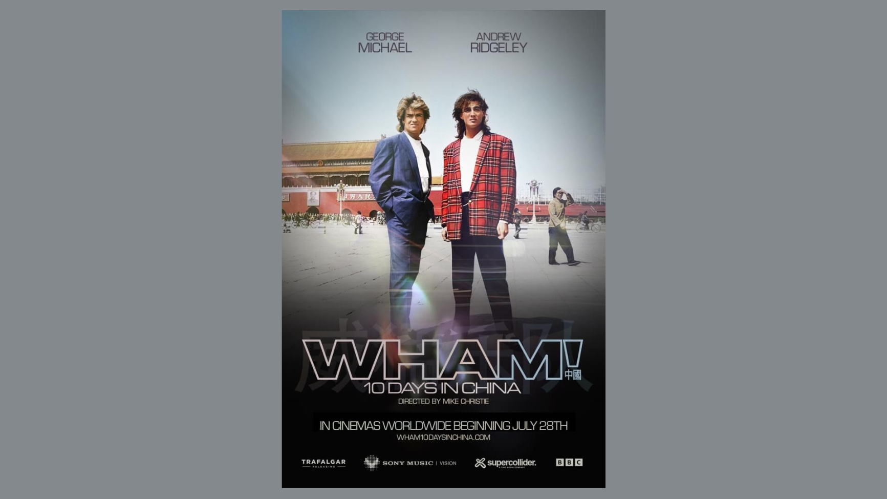 Documentary on WHAM!’s 1985 tour of China to hit theaters worldwide