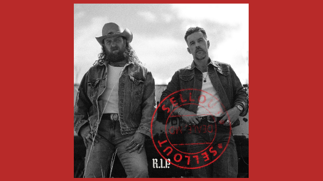 Only The Family will be able to tell the extent of Brothers Osborne’s ‘SELLOUT’