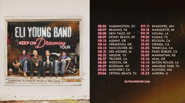15 years later, Eli Young Band will Keep on Dreaming on tour