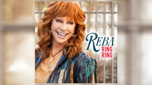 ‘Ring, Ring,’ it’s Reba on the line