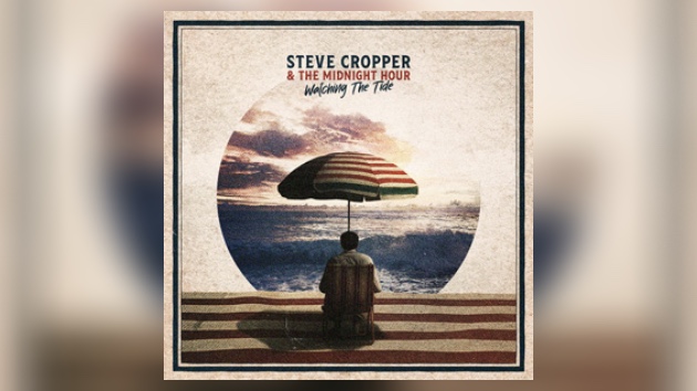 Hear another track from posthumous Steve Cropper album, ‘Watching the Tide’